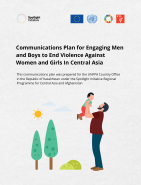 Communications Plan for Engaging Men and Boys to End Violence Against Women and Girls In Central Asia