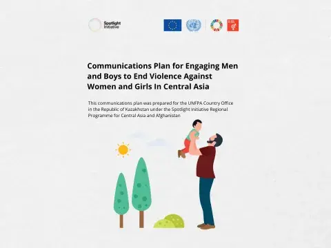 Communications Plan for Engaging Men and Boys to End Violence Against Women and Girls In Central Asia